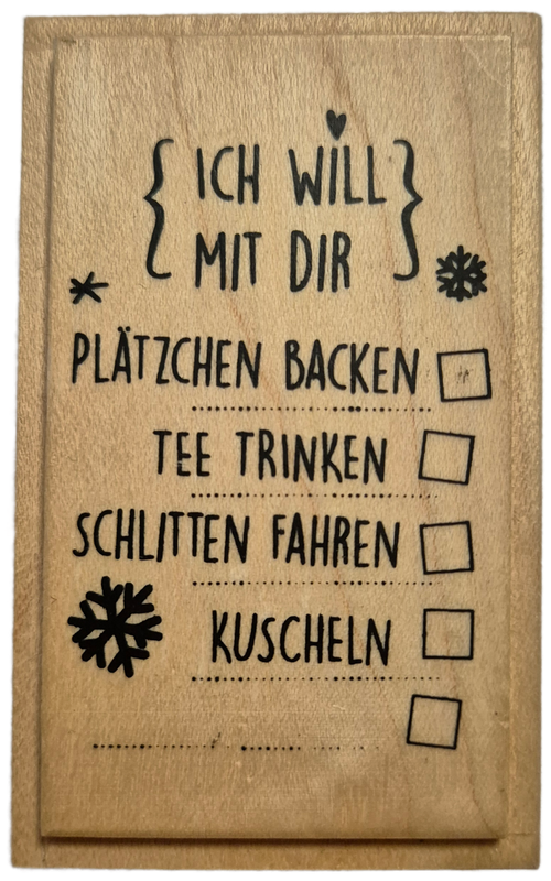 Ich will mit Dir - Holzstempel