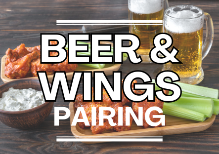 Beer & Wings Pairing (MARCH 13th)