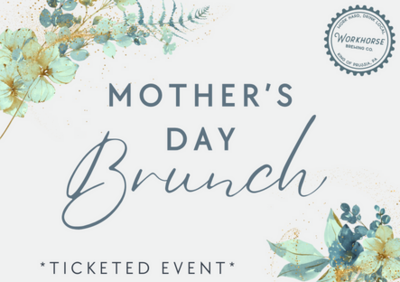 Mother's Day Brunch - TICKETED EVENT