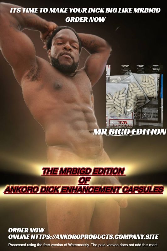 ANKORO DICK ENHANCEMENT CAPSULES MR BIGD EDITION 100% BIO AND HERBAL MADE( BEST ENLARGEMENT PRODUCT ON THE MARKET)* DELIVERY IS 24H FOR USA ORDERS*