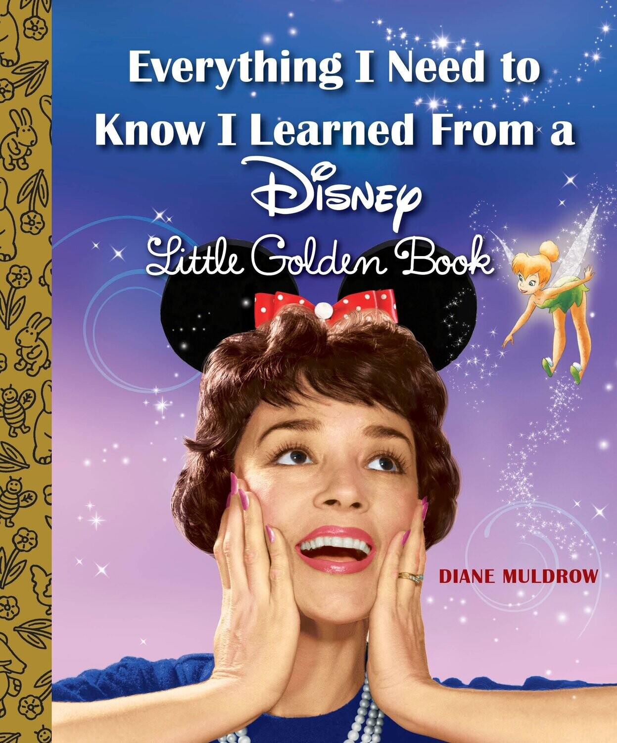 Little Golden Book Everything I Need to Know I Learned From a Disney Little Golden Book