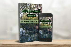 MOCKINGBIRD RIDGE: The Wisdom of a Woman in the Woods — PDF Version MOCKINGBIRD RIDGE: The Wisdom of a Woman in the Woods — PDF Version