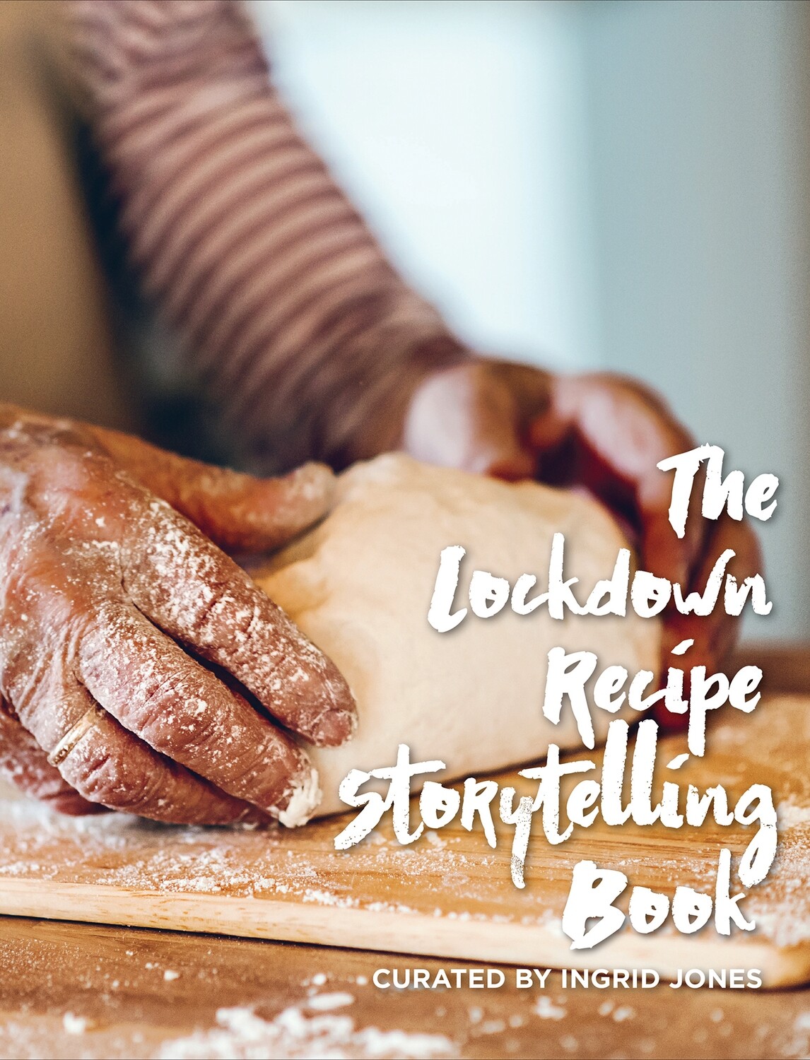 The Lockdown Recipe Storytelling Book