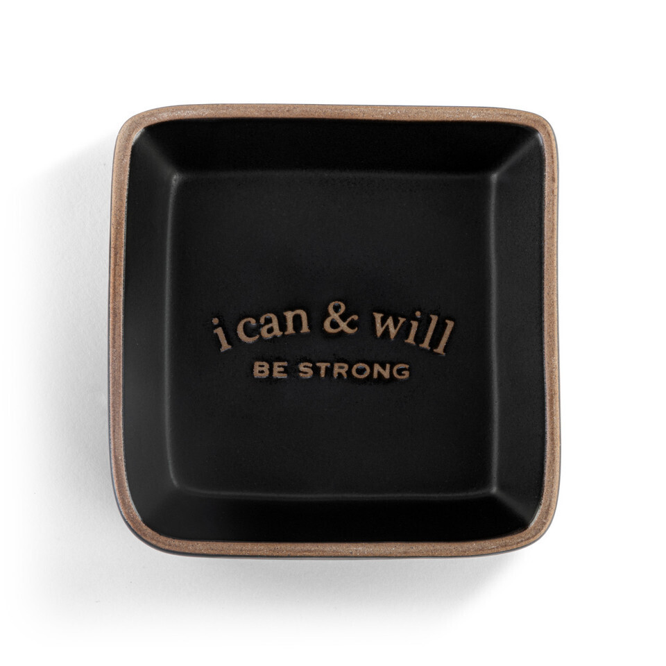 i can &amp; will - Trinket Dish (Be Strong)