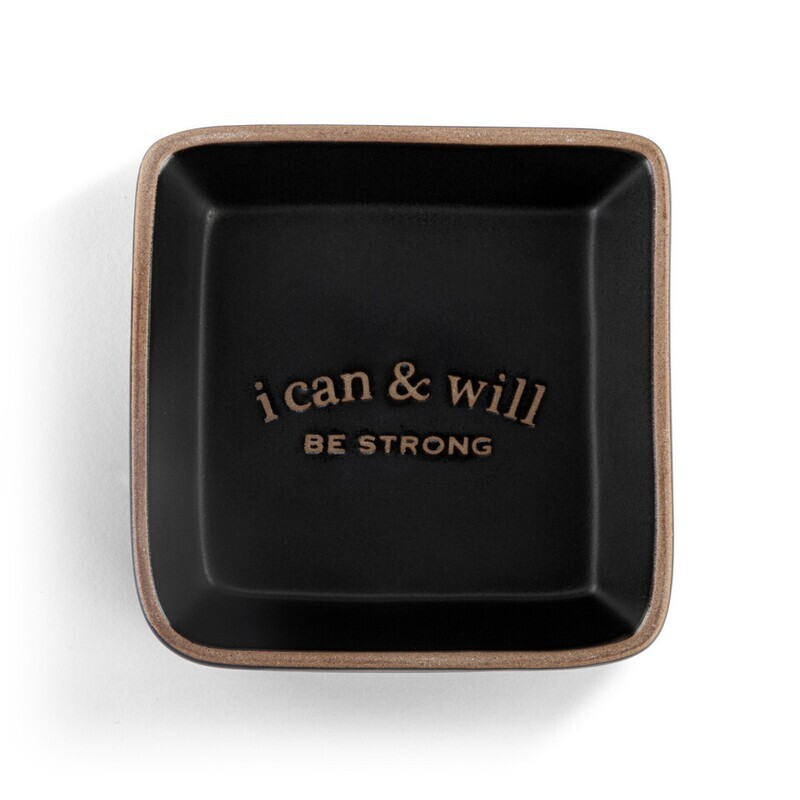 i can &amp; will - Trinket Dish (Be Strong)