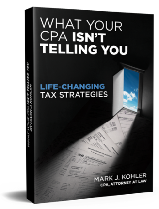 What Your CPA Isn’t Telling You What Your CPA Isn’t Telling You