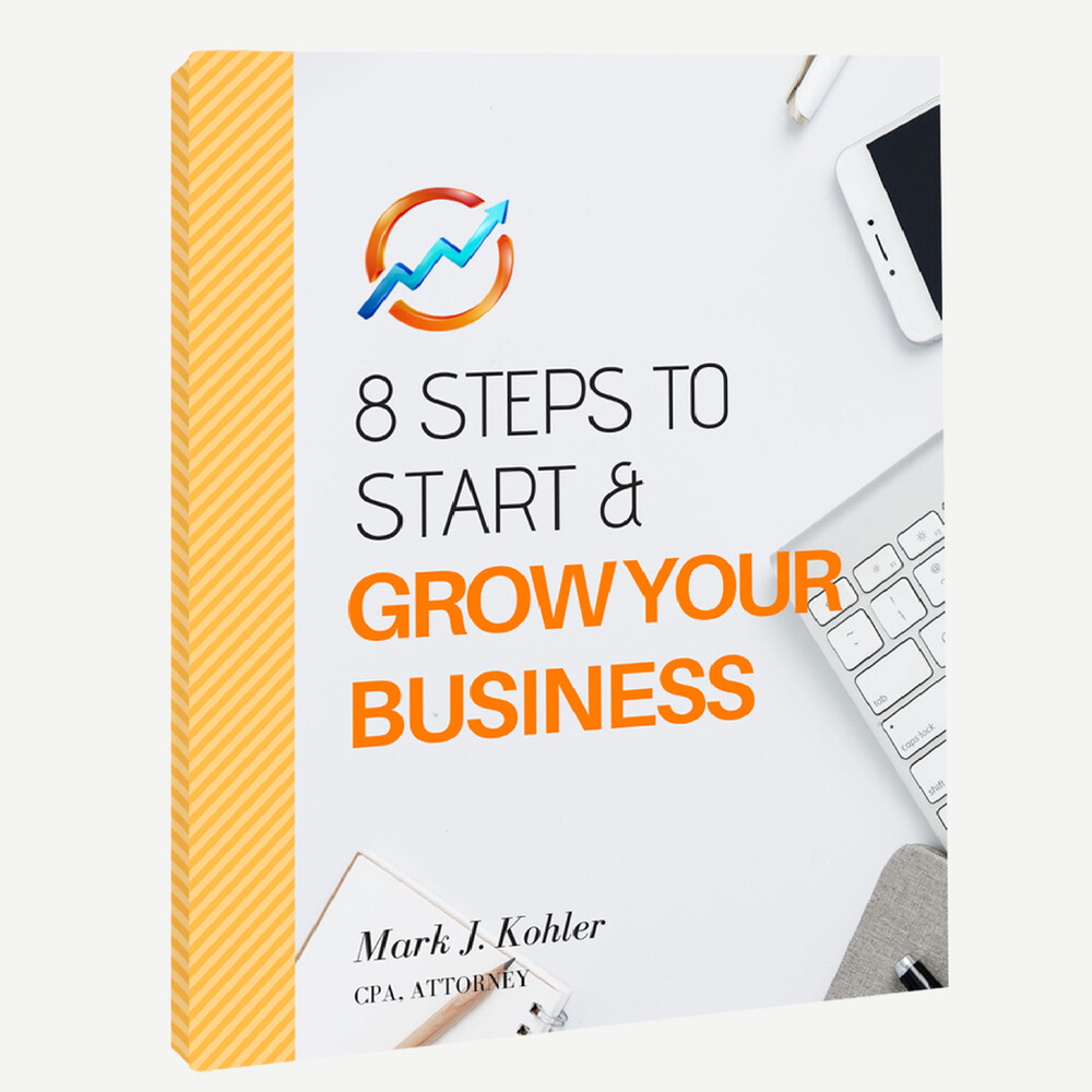 8 Steps to Start and Grow Your Business 8 Steps to Start and Grow Your Business