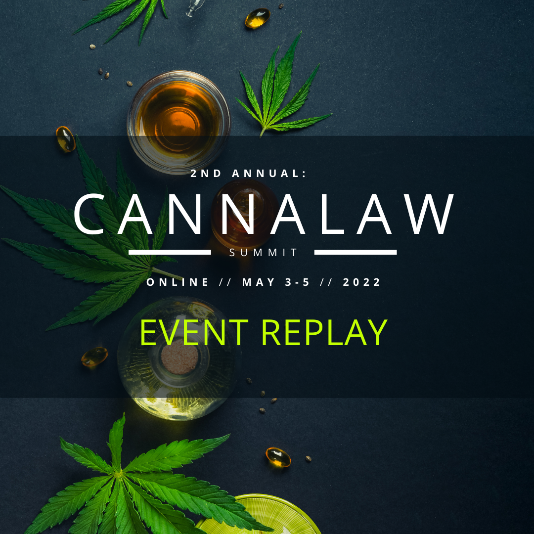 2nd Annual Cannalaw Summit Event Replay