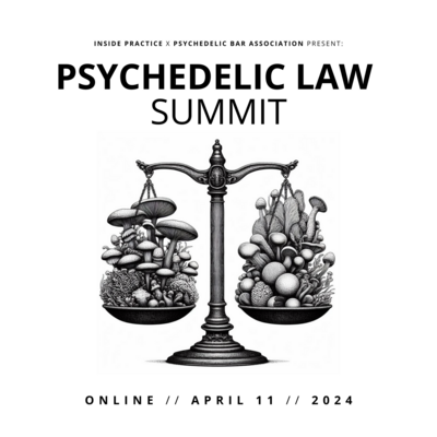 Psychedelic Law Summit 2024