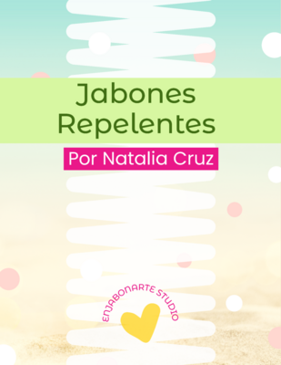 🎁 RECETARIO: Jabones Repelentes - Folleto #1 (cualquier compra)