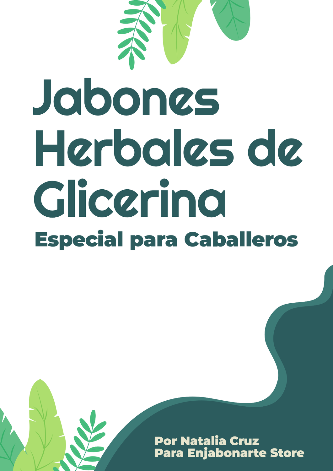 REGALO - Folleto de Fórmulas de Jabones Herbales (compra mayor a Q250)