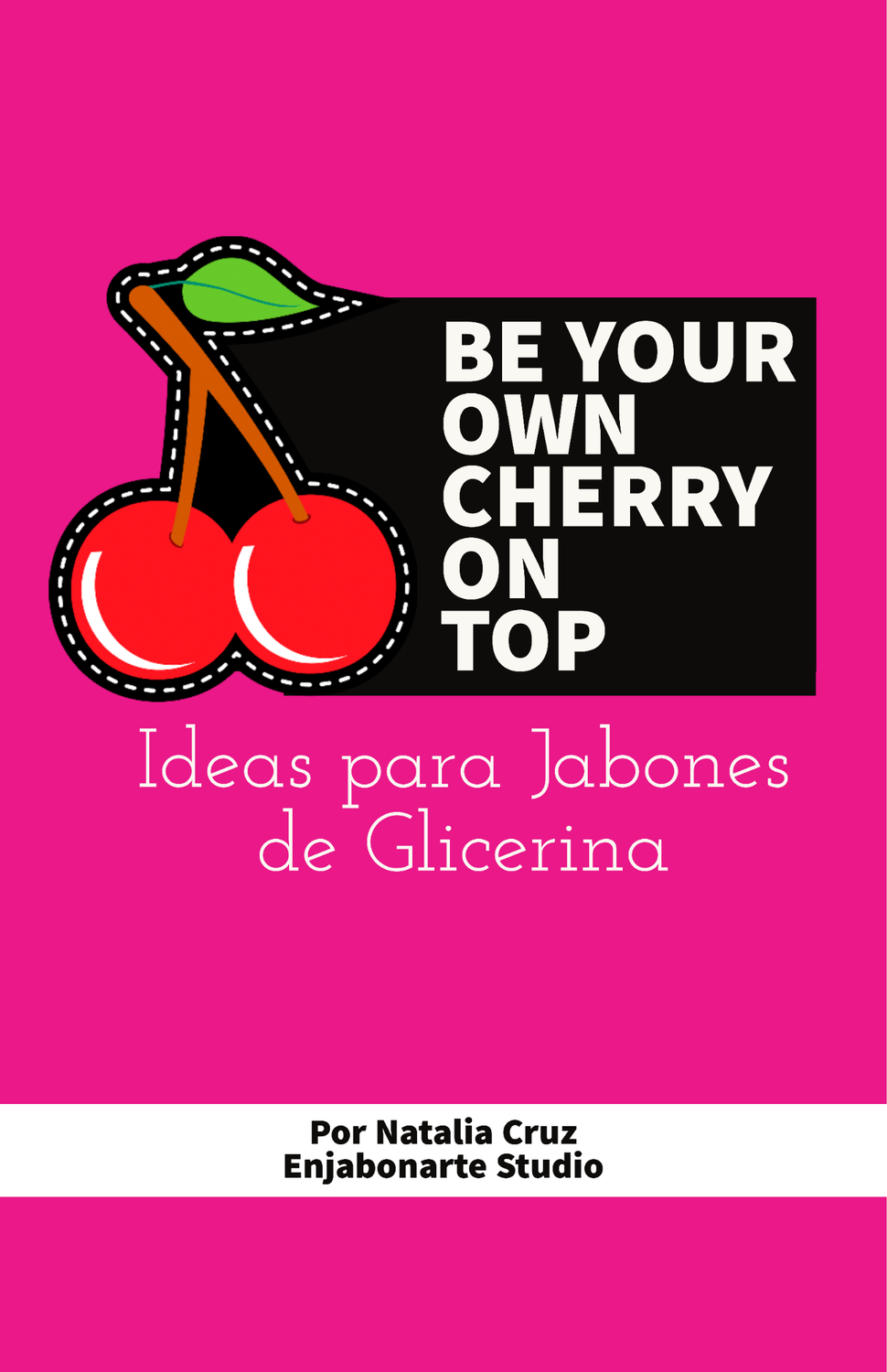 REGALO - Folleto de Fórmulas de Jabones con Cereza (compra mayor a Q200)