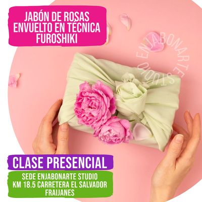 Clases PRESENCIAL - Jabon con Empaque Furoshiki