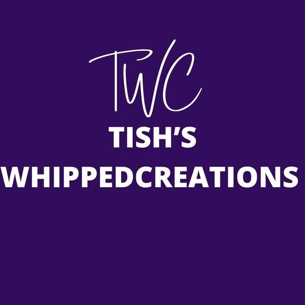 Tish’s Whipped Creations