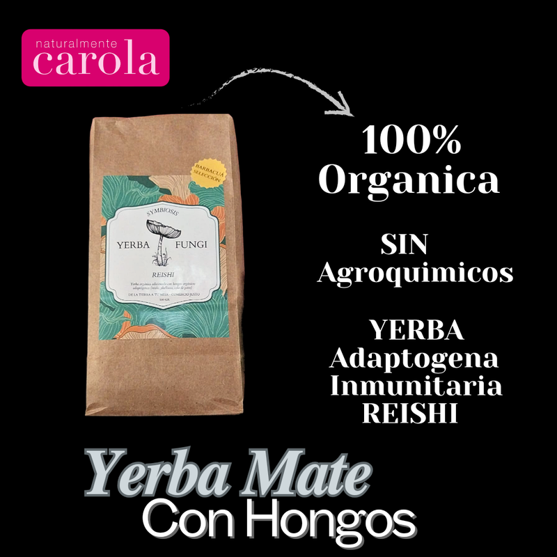 YERBA MATE INMUNITARIA BARBACUA 500gr. Reishi, phellinus y cola de pavo agroecológica