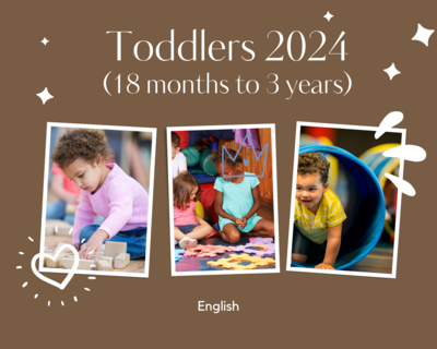 Toddler Program (18 months to 3 years) 2024 ENGLISH