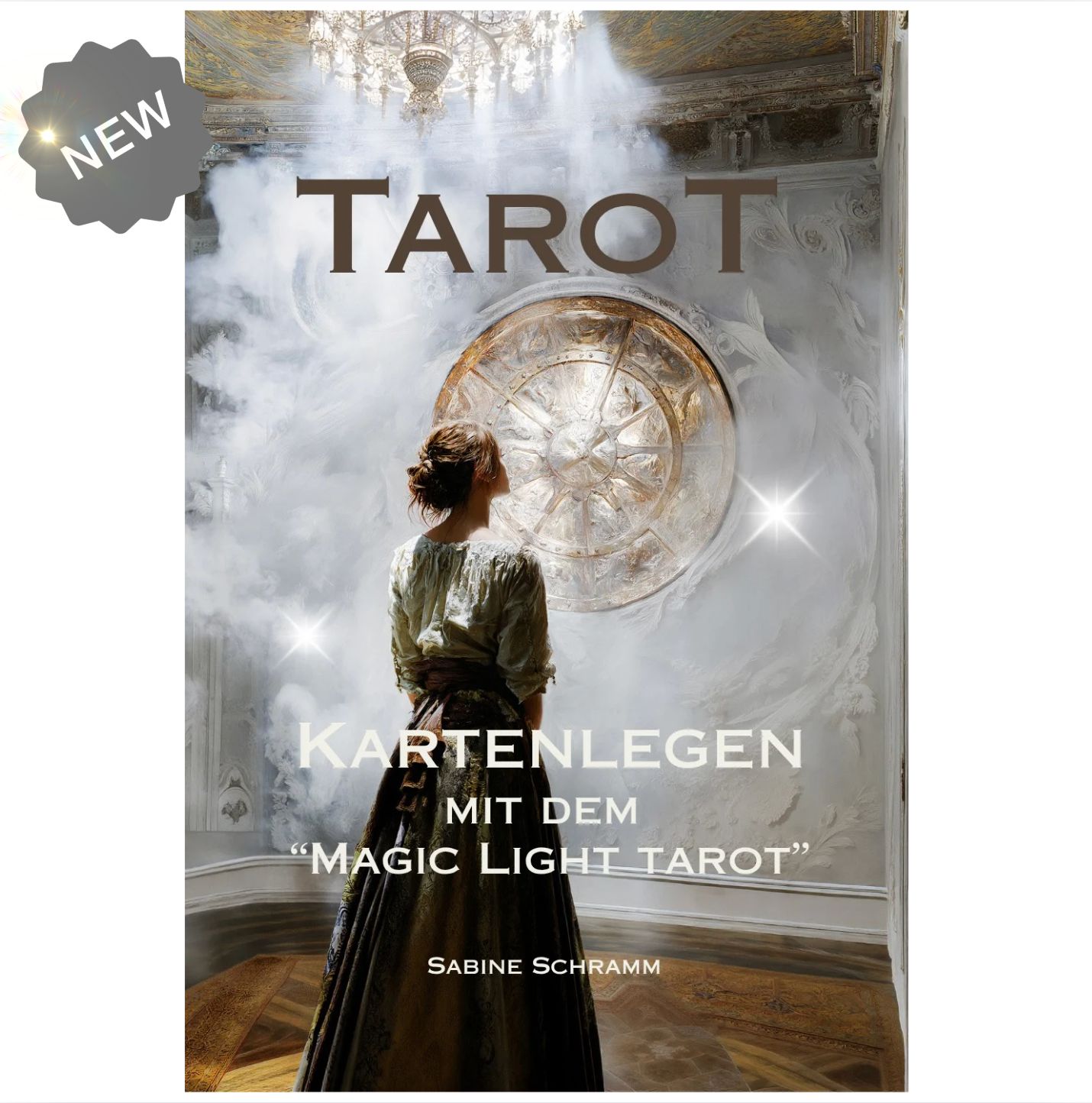TAROT - Kartenlegen mit dem TAROT - Kartenlegen mit dem "Magic Light Tarot"