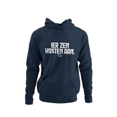 HOODIE - IER ZEN KOSTEN AAN.