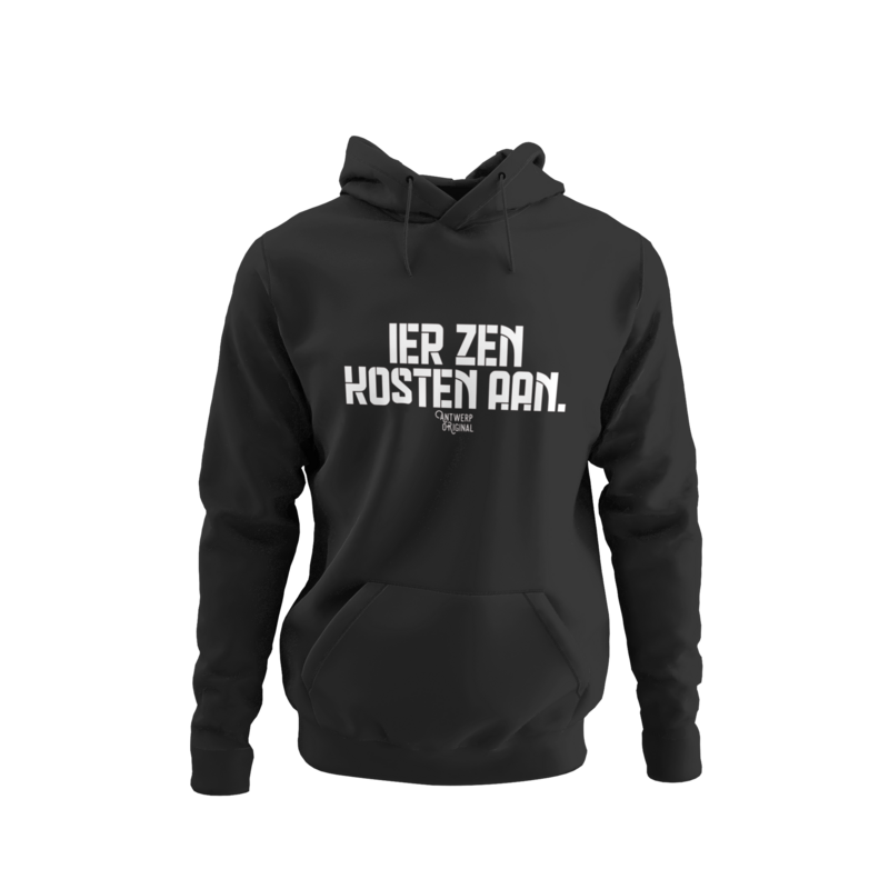 HOODIE - IER ZEN KOSTEN AAN.