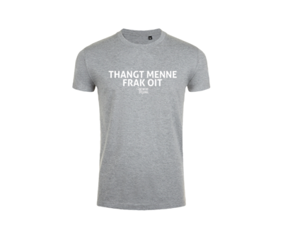 T shirt - THANGT MENNE FRAK OIT