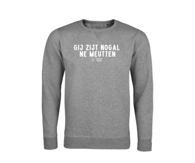 TRUI - Gij zijt nogal ne meutten.