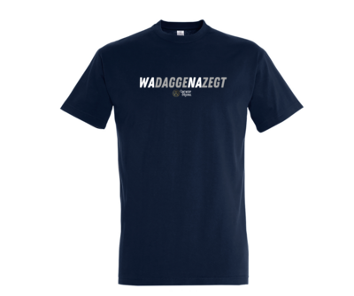 T shirt - WADAGGENAZEGT