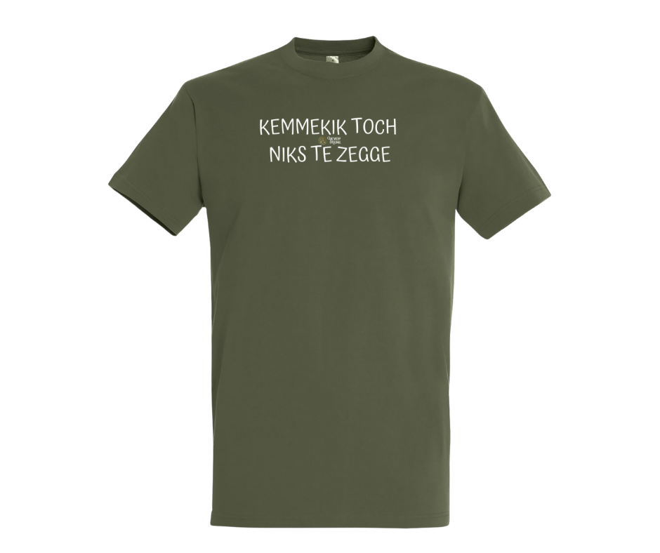 KEMMEKIK TOCH NIKS TE ZEGGE - T shirt