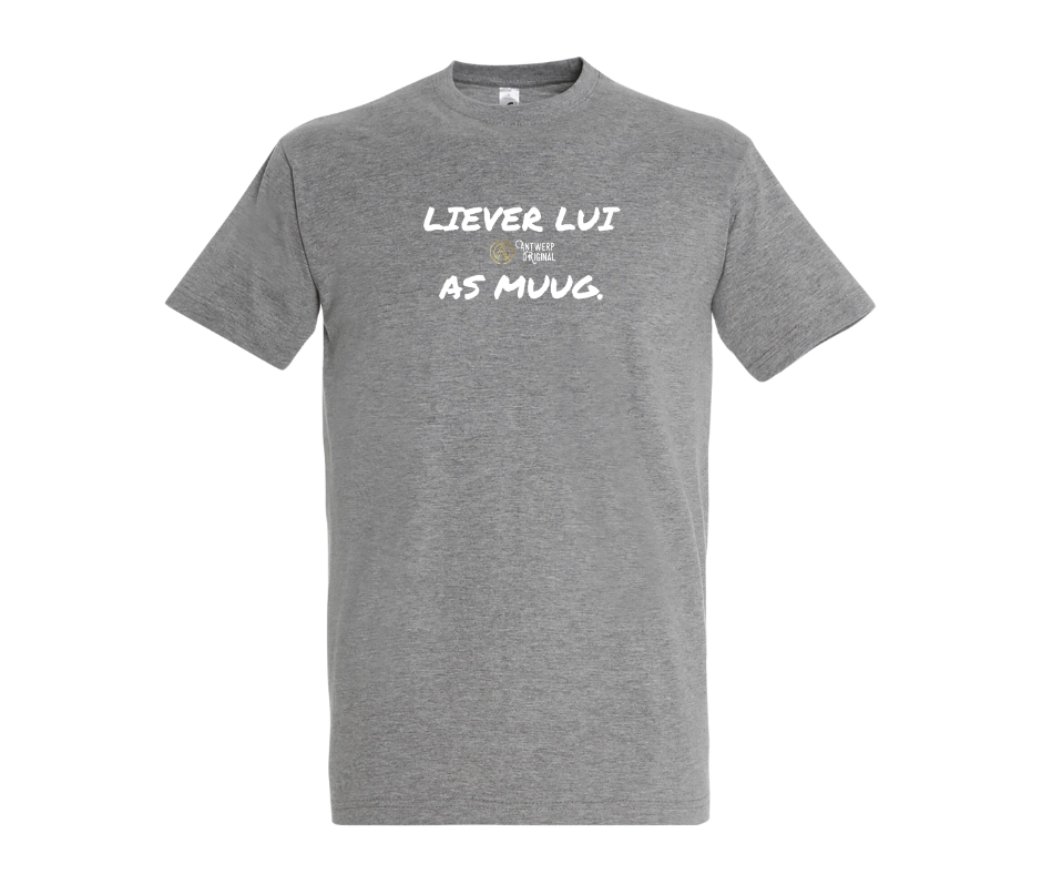 LIEVER LUI AS MUUG - T shirt