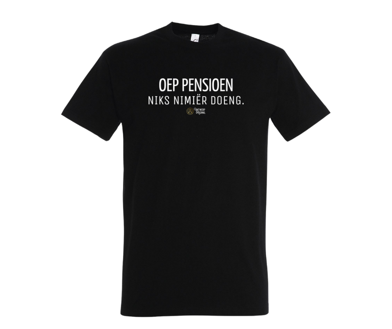 OEP PENSIOEN, NIKS NIMIER DOENG - T shirt