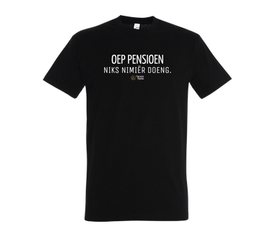 OEP PENSIOEN, NIKS NIMIER DOENG - T shirt