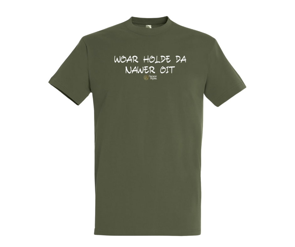 WOAR HOLDE DA NAWER OIT - T shirt