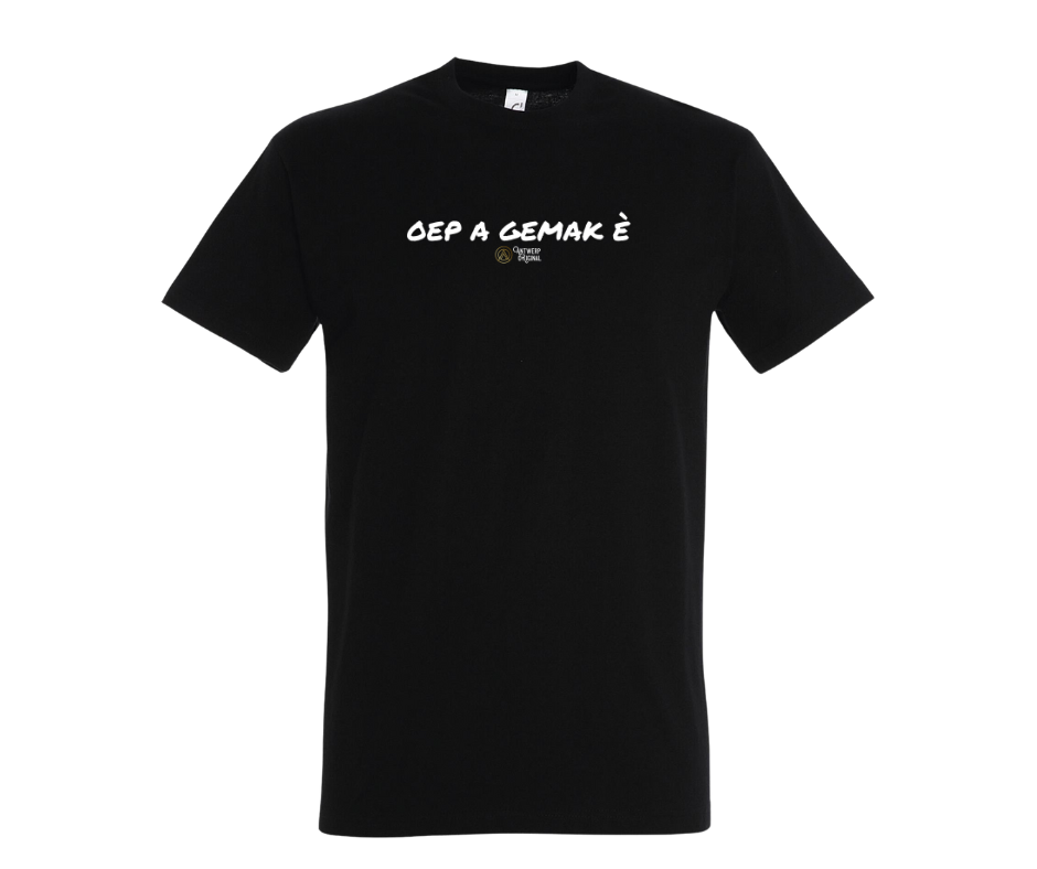 OEP A GEMAK HÈ - T shirt