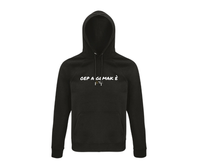 HOODIE - OEP A GEMAK HÈ
