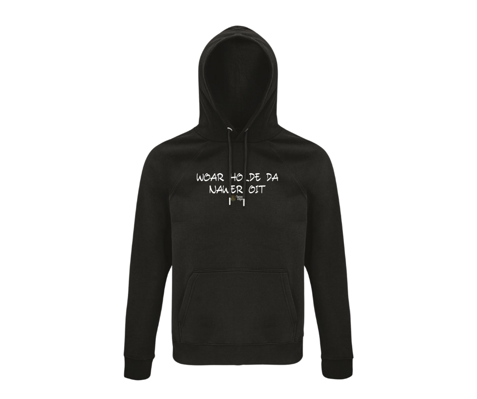 HOODIE - WOAR HOLDE DA NAWER OIT