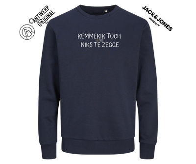 Trui - KEMMEKIK TOCH NIKS TE ZEGGE