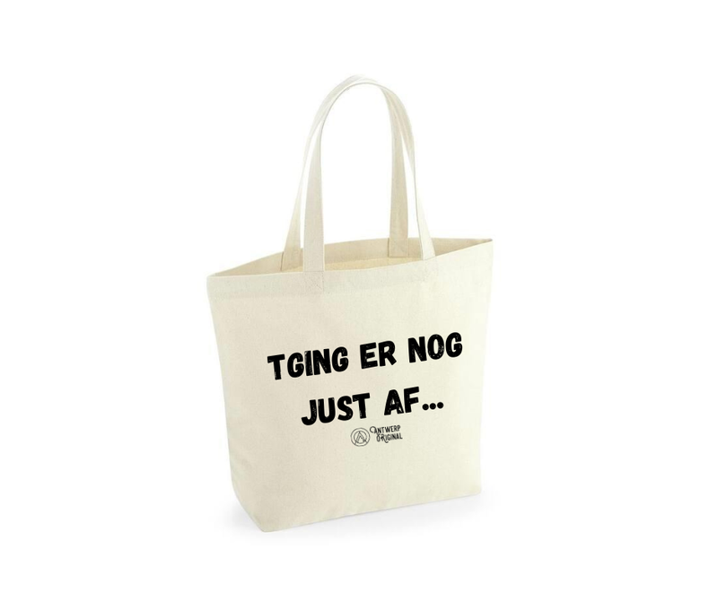 Tging Er Nog Just Af - Totebag