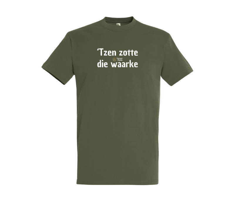 Tzen Zotte Die Waarke - T shirt
