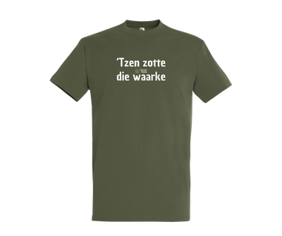 Tzen Zotte Die Waarke - T shirt