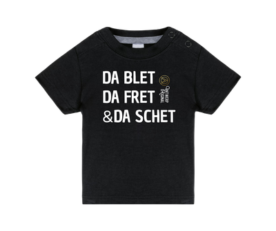 Baby Tshirt - Da Blet, Da Fret &amp; Da Schet