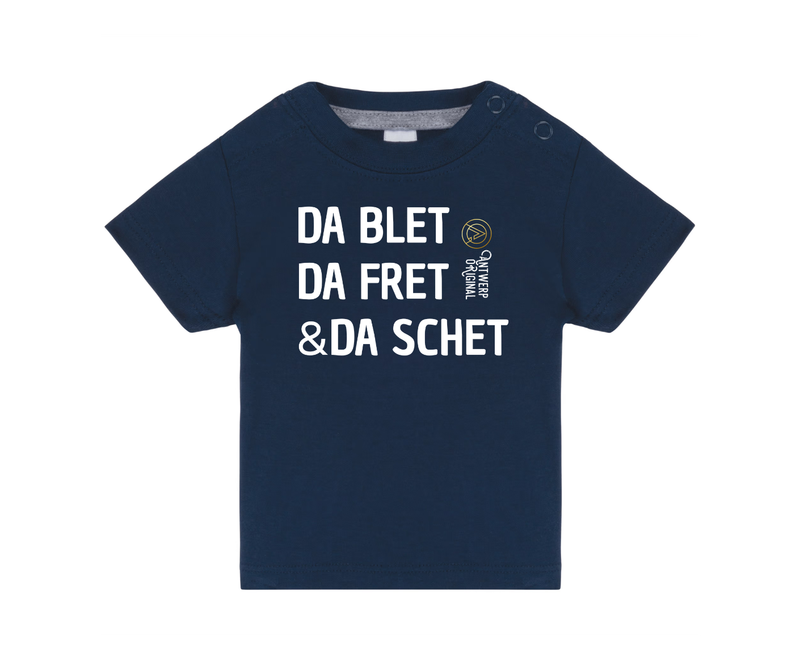 Baby Tshirt - Da Blet, Da Fret &amp; Da Schet