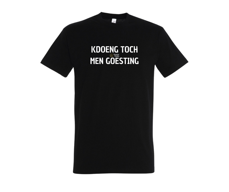 Kdoeng Toch Men Goesting - T shirt