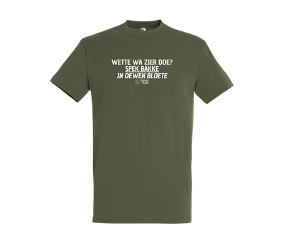 Spek Bakke in Oewen Bloete  - T shirt