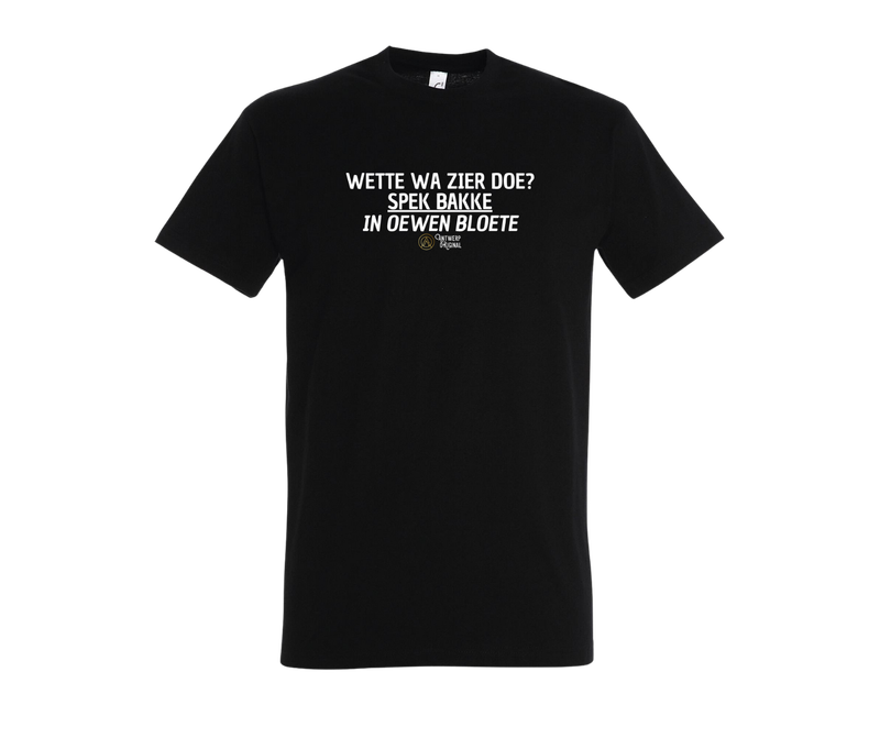 Spek Bakke in Oewen Bloete  - T shirt