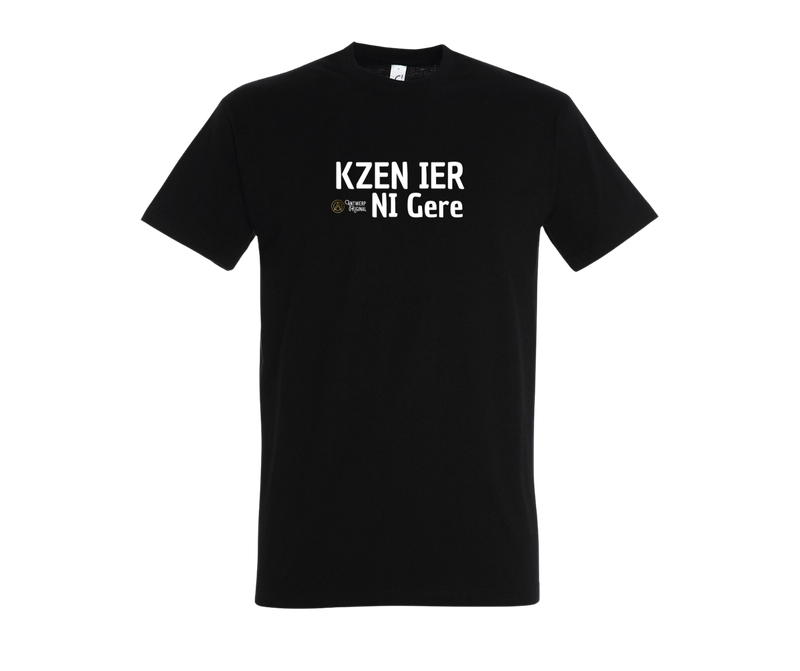 Kzen Ier Ni Gere - T shirt