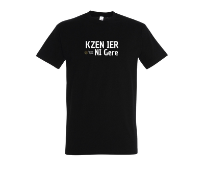 Kzen Ier Ni Gere - T shirt