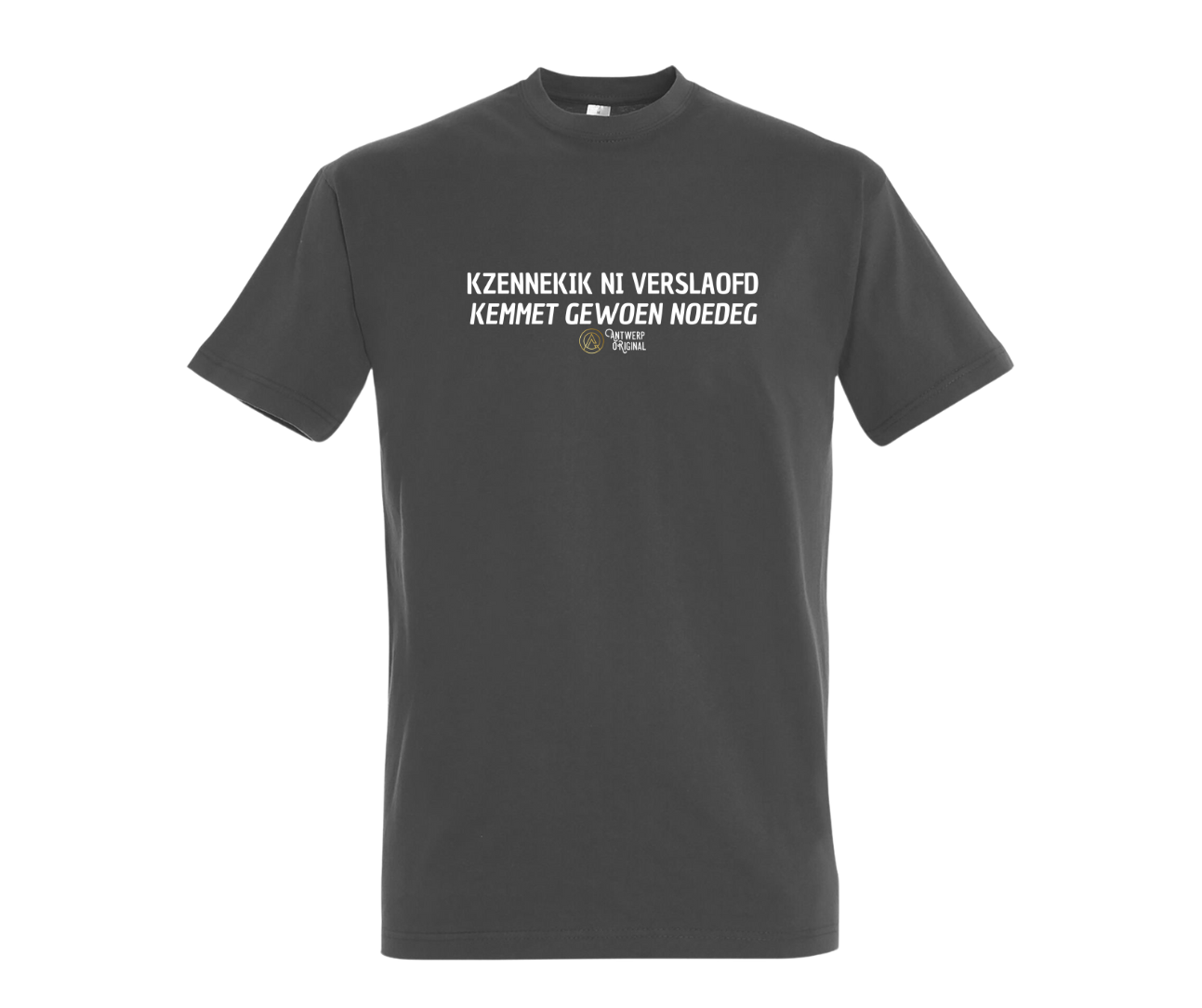 Kzennekik Ni Verslaofd, Kemmet gewoen noedeg - T shirt