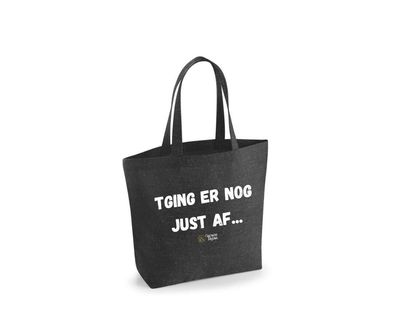 Tging Er Nog Just Af - Totebag