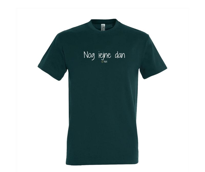 T shirt - Nog iejne dan