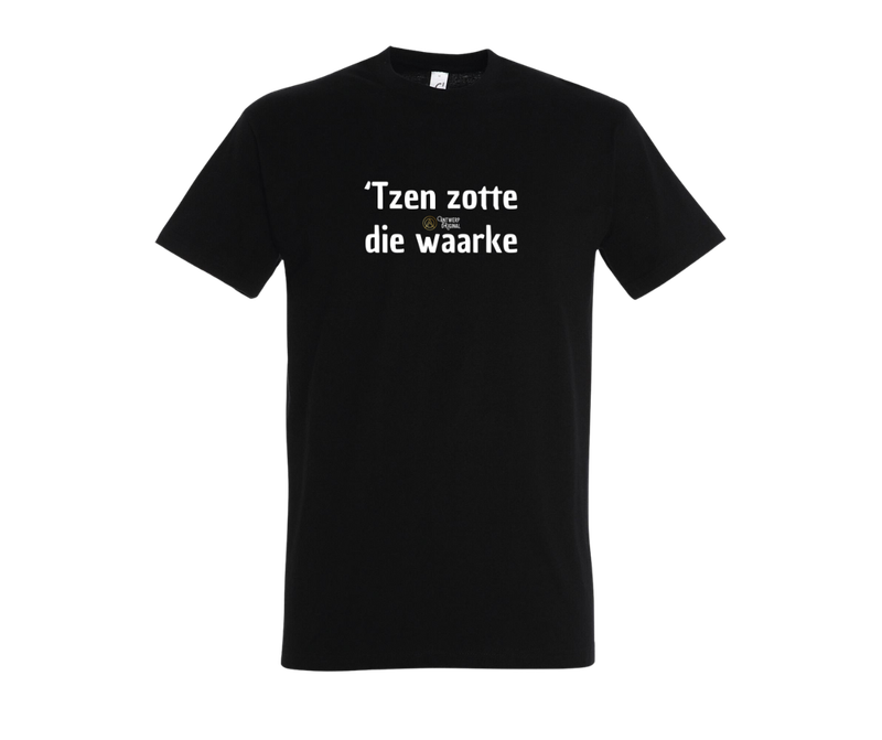 Tzen Zotte Die Waarke - T shirt