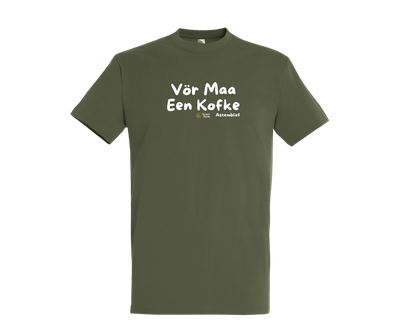 Vör Maa Een Kofke - T shirt